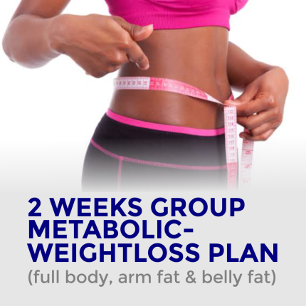 2 WEEKS GROUP METABOLIC –WEIGHTLOSS  PLAN (full body,Arm Fat &Belly fat)